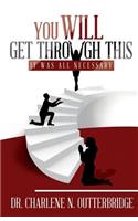 You Will Get Through This
