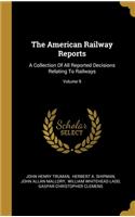 The American Railway Reports
