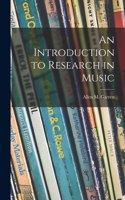 Introduction to Research in Music