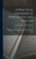 Practical Grammar of Portuguese and English