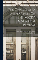 Cypress And Juniper Trees Of The Rocky Mountain Region