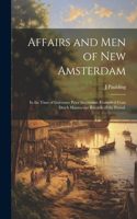 Affairs and Men of New Amsterdam