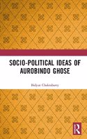 Socio-Political Ideas of Aurobindo Ghose