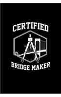 Certified Bridge Maker
