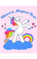 Unicorn Magical Book: Magical Unicorn Journal and Notebook for Girls kids, women, teen girls - Composition Size 8.5x11 with 120p Perfect for Journal, Doodling, Sketching 