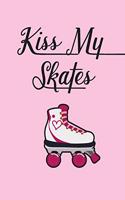 Kiss My Skates Daily Diary