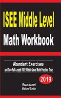 ISEE Middle Level Math Workbook: Abundant Exercises and Two Full-Length ISEE Middle Level Math Practice Tests