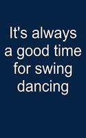 Swing Dancing? Always!