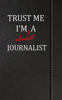 Trust Me I'm almost a Journalist: Weekly Meal Planner Track And Plan Your Meals 52 Week Food Planner / Diary / Log / Journal / Calendar Meal Prep And Planning Grocery List