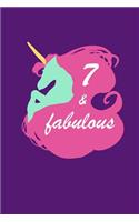 7 & fabulous