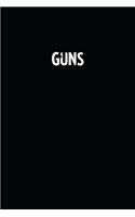 Guns
