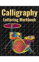 Calligraphy Lettering Workbook: 140 Blank Pages of Practice Slanted Grid Paper, Drum Set Cover Art, Large 8.5 x 11 inches (21.59 x 27.94 cm)