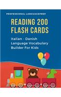 Reading 200 Flash Cards Italian - Danish Language Vocabulary Builder For Kids: Practice Basic Sight Words list activities books to improve reading skills with pictures dictionary games for babies, toddlers, preschool, kindergar