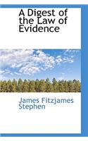 A Digest of the Law of Evidence