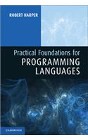 Practical Foundations for Programming Languages