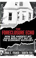 The Foreclosure Echo