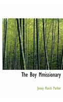 The Boy Mmissionary