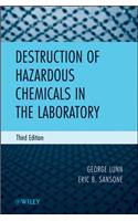 Destruction of Hazardous Chemicals in the Laboratory