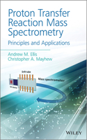 Proton Transfer Reaction Mass Spectrometry