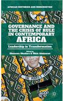 Governance and the Crisis of Rule in Contemporary Africa