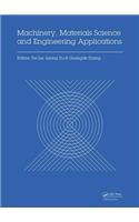 Machinery, Materials Science and Engineering Applications: Proceedings of the 6th International Conference on Machinery, Materials Science and Engineering Applications (MMSE 2016), Wuhan, China, October 26-2