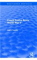 Czech Drama Since World War II