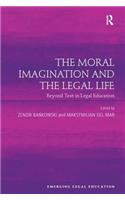 Moral Imagination and the Legal Life