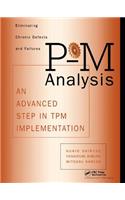 P-M Analysis: An Advanced Step in TPM Implementation