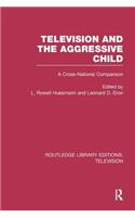 Television and the Aggressive Child
