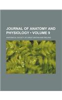 Journal of Anatomy and Physiology (Volume 9)