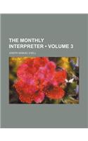 The Monthly Interpreter (Volume 3)