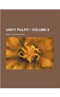 Unity Pulpit (Volume 8)