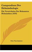 Compendium Der Helminthologie