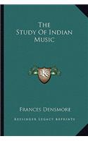 The Study Of Indian Music: (English)