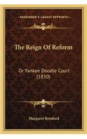 Reign Of Reform