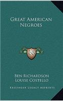 Great American Negroes