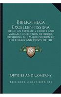 Bibliotheca Excellentissima