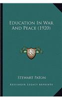Education in War and Peace (1920)