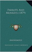 Parrots and Monkeys (1879)