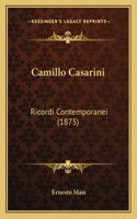 Camillo Casarini: Ricordi Contemporanei (1875)