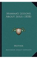 Mamma's Lessons About Jesus (1858)