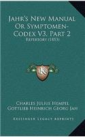 Jahr's New Manual Or Symptomen-Codex V3, Part 2