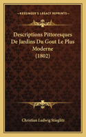 Descriptions Pittoresques De Jardins Du Gout Le Plus Moderne (1802)