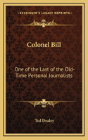 Colonel Bill