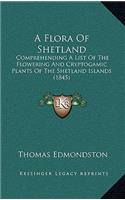 A Flora Of Shetland