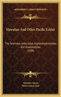 Hawaiian And Other Pacific Echini