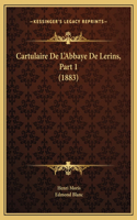 Cartulaire De L'Abbaye De Lerins, Part 1 (1883)