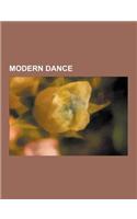 Modern Dance: Aerial Dance, Alvin Ailey, Beth Soll, Charles Weidman, Cheerleading, Danza Contemporanea de Cuba, David Vaughan (Dance