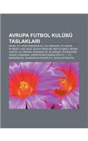 Avrupa Futbol Kulubu Taslaklar: Apoel FC, Panthrakikos FC, CD Tenerife, FC Astra Ploie Ti, Ogc Nice, Slavia Prag Sk, Neftci Baku, Skoda Xanthi(Turkish)