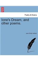 Ione's Dream, and Other Poems.